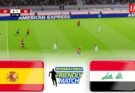 🔴SPAIN vs IRAQ LIVE TODAY ⚽ INTERNATIONAL FRIENDLY MATCH 2026 ⚽